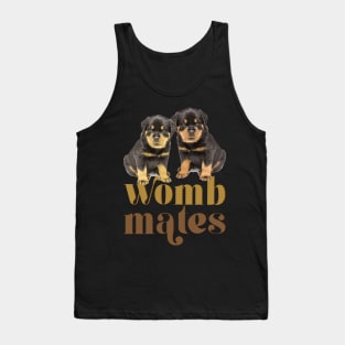 Rottweiler puppies - womb mates Rottweiler dog mom Tank Top